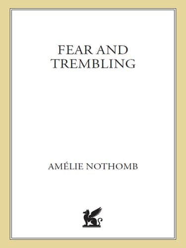 Cover of Fear and Trembling A Novel