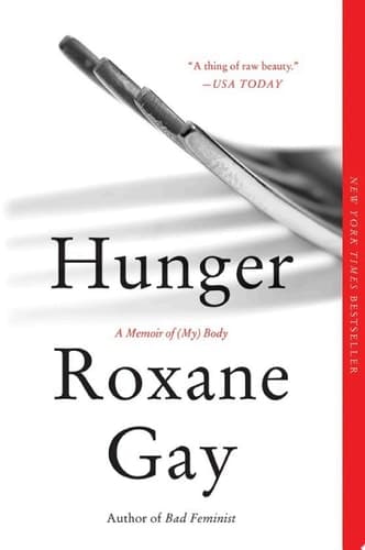 Cover of Hunger A Memoir of (My) Body