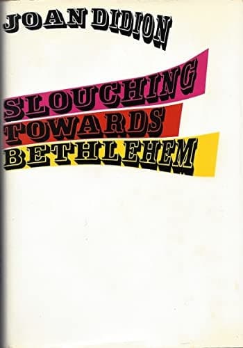 Cover of Slouching Towards Bethlehem