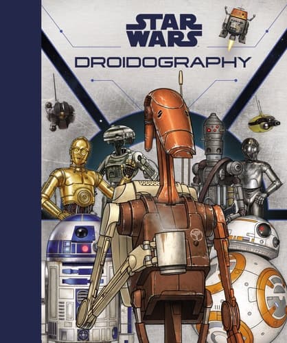Cover of Star Wars: Droidography