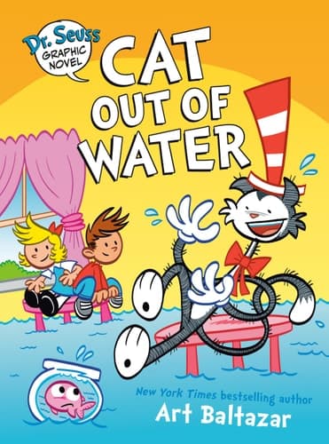 Cover of Dr. Seuss Graphic Novel : Cat Out of Water