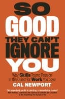 Cover of So Good They Can't Ignore You