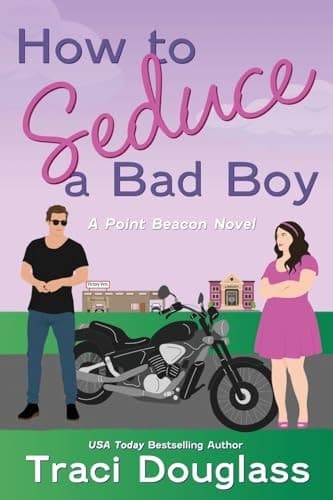 Cover of How to Seduce a Bad Boy