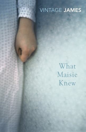 Cover of What Maisie Knew (Vintage Classics)
