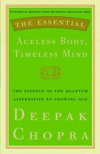 Cover of The Essential Ageless Body, Timeless Mind