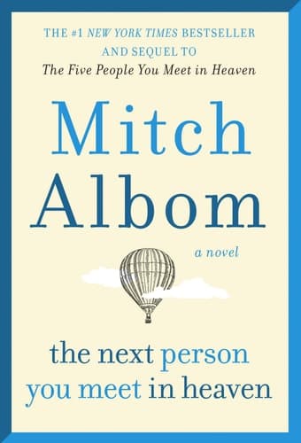 Cover of Next Person You Meet in Heaven: The Sequel to The Five People You Meet in Heaven