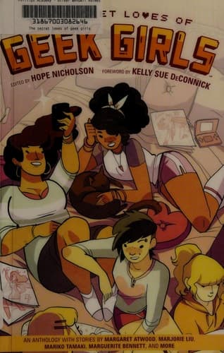 Cover of The Secret Loves of Geek Girls: Expanded Edition