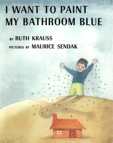 Cover of I Want to Paint My Bathroom Blue