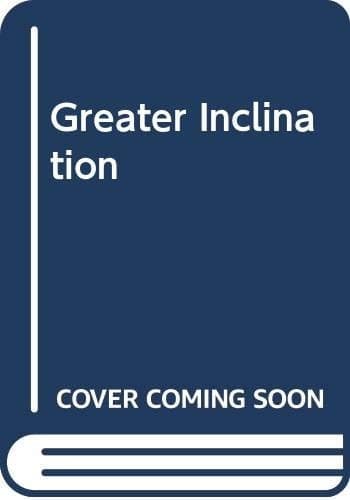 Cover of Greater Inclination