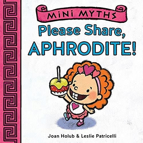 Cover of Mini Myths: Please Share, Aphrodite!