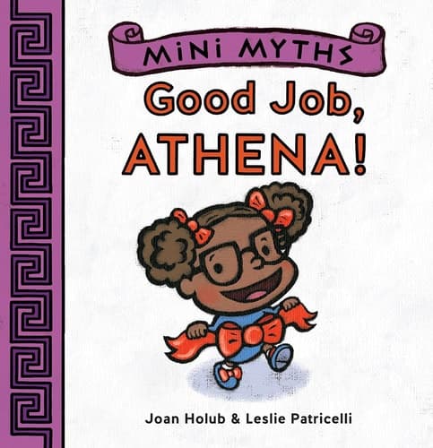 Cover of Mini Myths: Good Job, Athena!