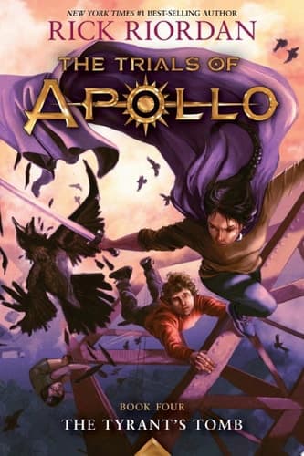 Cover of Tyrant's Tomb The Trials of Apollo, Book Four