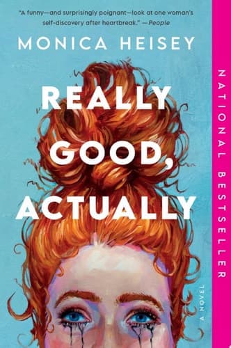 Cover of Really Good, Actually: A Novel