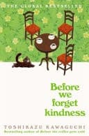 Cover of Before We Forget Kindness
