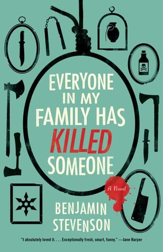 Cover of Everyone In My Family Has Killed Someone