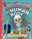 Cover of Spectacular Science of the Human Body