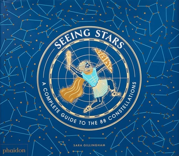 Cover of Seeing Stars: A Complete Guide to the 88 Constellations