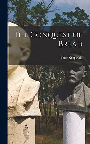Cover of Conquest of Bread