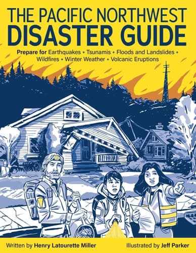 Cover of The Pacific Northwest Disaster Guide