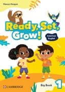 Cover of Ready, Set, Grow! Level 1 Big Book American English