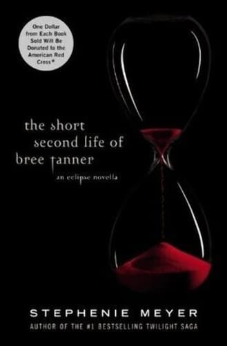 Cover of The Short Second Life of Bree Tanner: An Eclipse Novella