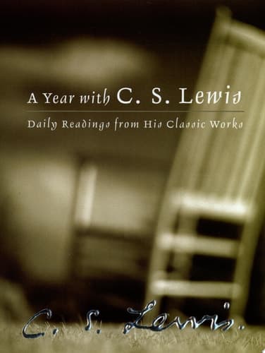 Cover of A Year with C. S. Lewis Daily Readings from His Classic Works