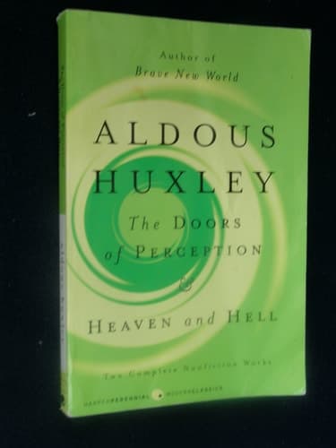 Cover of The Doors of Perception and Heaven and Hell: with Biography and Illustrated Mental Exercises