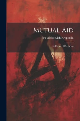 Cover of Mutual Aid; a Factor of Evolution