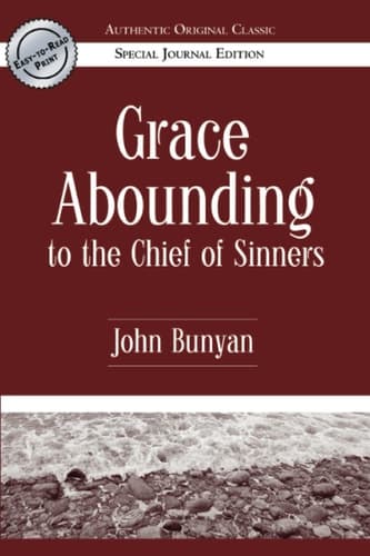 Cover of Grace Abounding to the Chief of Sinners