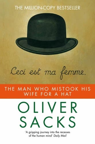 Cover of The Man Who Mistook His Wife for a Hat: And Other Clinical Tales