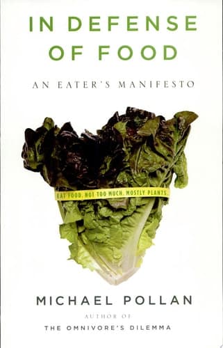 Cover of In Defense of Food An Eater's Manifesto
