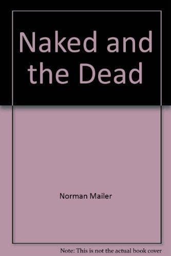 Cover of The Naked and the Dead
