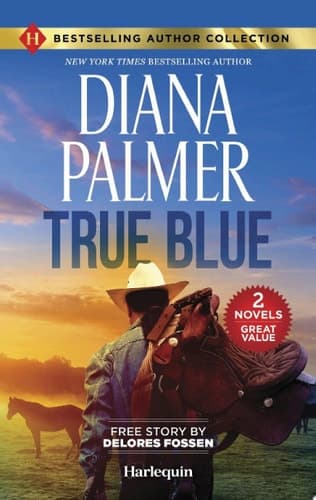 Cover of True Blue and Sheriff in the Saddle