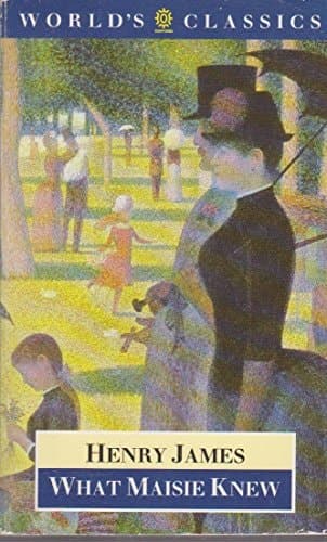 Cover of What Maisie Knew (World's Classics)