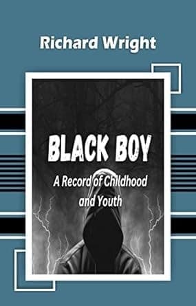 Cover of Black Boy (American Hunger : a Record of Childhood and Youth)
