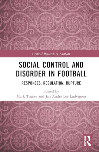 Cover of Social Control and Disorder in Football