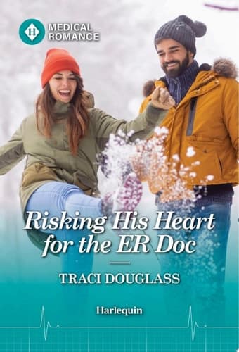 Cover of Risking His Heart for the ER Doc