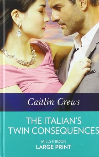 Cover of The Italian's Twin Consequences