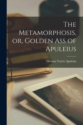 Cover of Metamorphosis, or, The Golden Ass