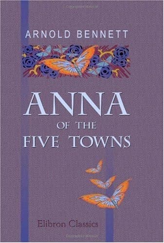 Cover of Anna of the Five Towns
