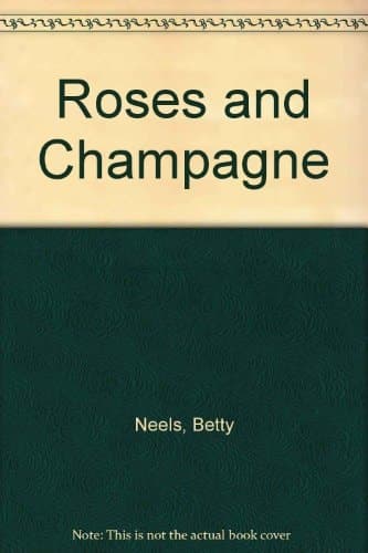 Cover of Roses and Champagne