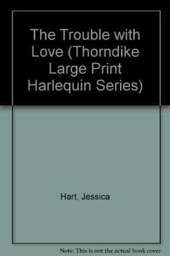 Cover of The Trouble With Love
