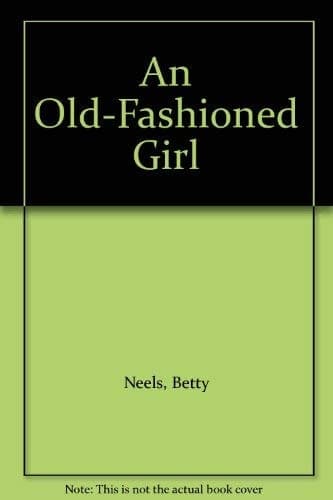 Cover of An Old-Fashioned Girl