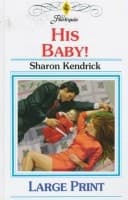 Cover of His Baby!