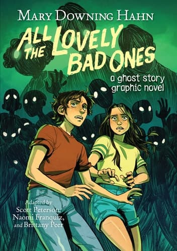 Cover of All the Lovely Bad Ones Graphic Novel A Ghost Story