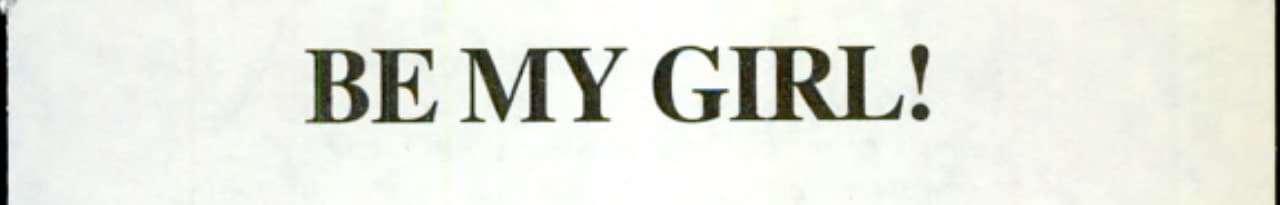 Cover of Be My Girl!