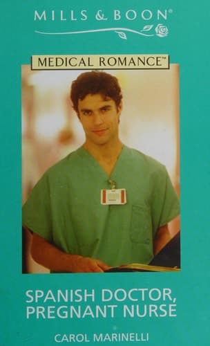 Cover of Spanish Doctor, Pregnant Nurse