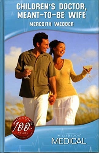 Cover of Children's Doctor, Meant-To-Be Wife