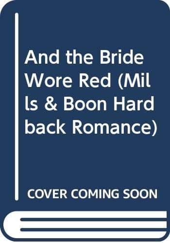 Cover of And the Bride Wore Red