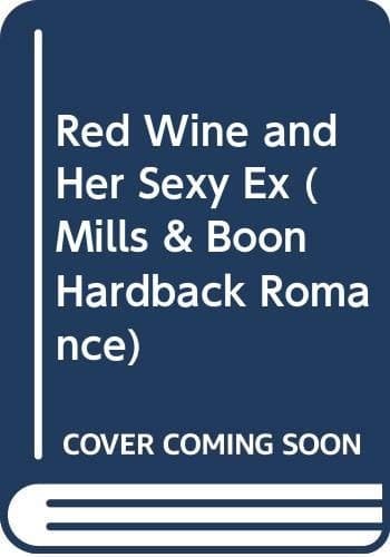 Cover of Red Wine and Her Sexy Ex